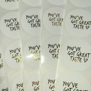 100 YOU'VE GOT GREAT TASTE Stickers 2"